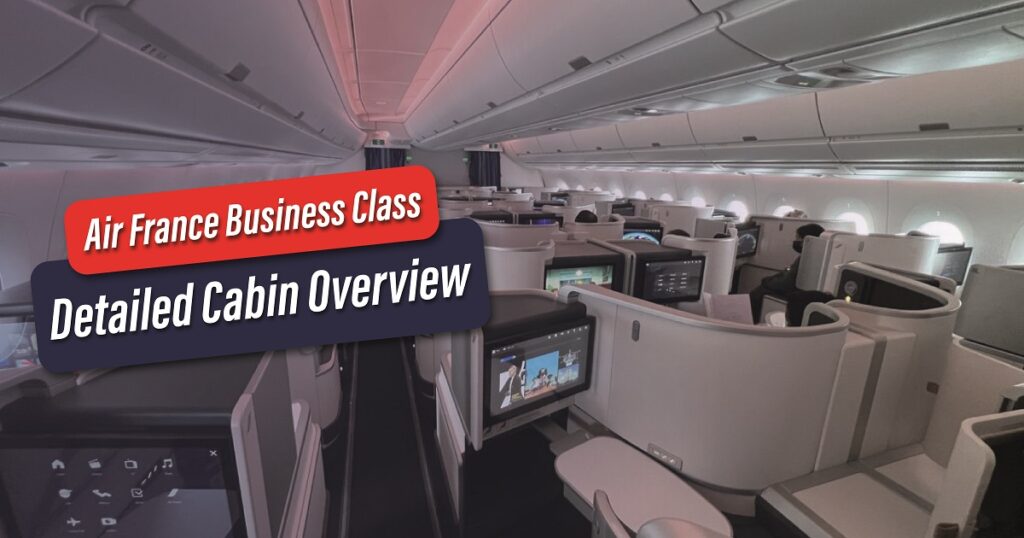 Air France Business Class: A Detailed Cabin Overview