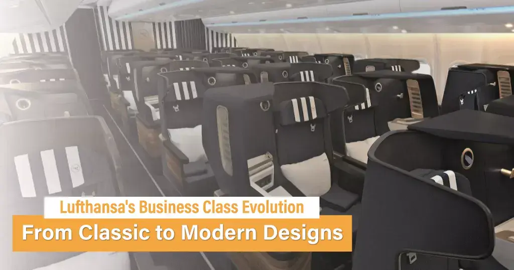Lufthansa's Business Class Evolution: From Classic to Modern Designs